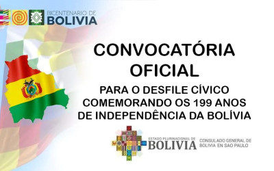 Convocatória oficial para o desfile cívico comemorando os 199 anos de independência da Bolívia