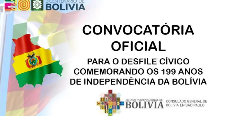 Convocatória oficial para o desfile cívico comemorando os 199 anos de independência da Bolívia