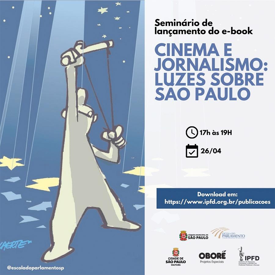 INSCRIÇÕES ABERTAS | Seminário de lançamento do e-book - CINEMA E JORNALISMO: LUZES SOBRE SÃO PAULO